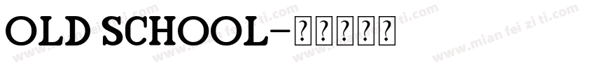 old school字体转换